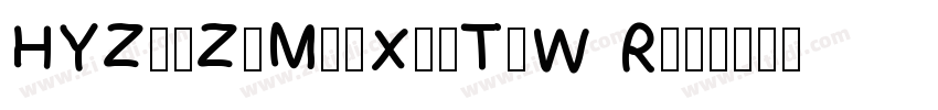 HYZhuZiMeiXinTiW Reg字体转换